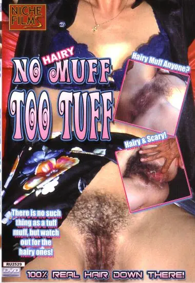 No Hairy Muff Too Tuff | Niche Film