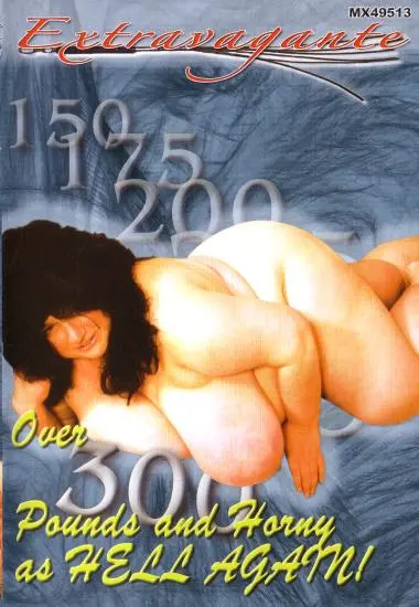 OVER 300 POUNDS AND HORNY AS HELL AGAIN | Playhouse