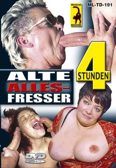 Alte Alles-Fresser | Muschi | DVD