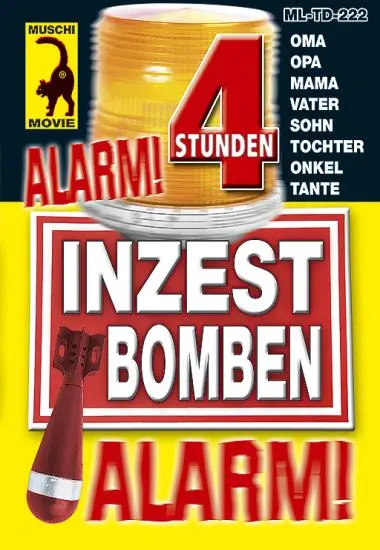 Inzest Bomben Alarm! | Muschi | DVD