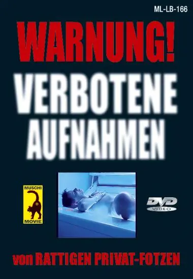 Warnung! Verbotene Aufnahmen | Muschi | DVD