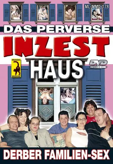 perverse Inzest-Haus, Das | Muschi | DVD