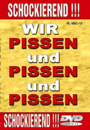 Wir pissen und pissen und pissen | Muschi | DVD