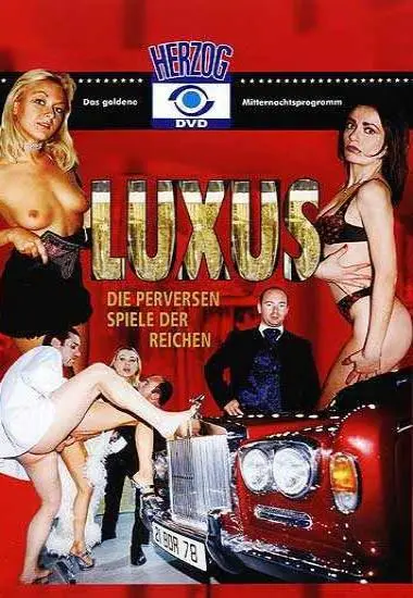 Luxus, die perversen Spiele der Reichen | Herzog-Video | DVD