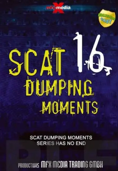 Scat Dumping Moments 16 - R30 | MFX