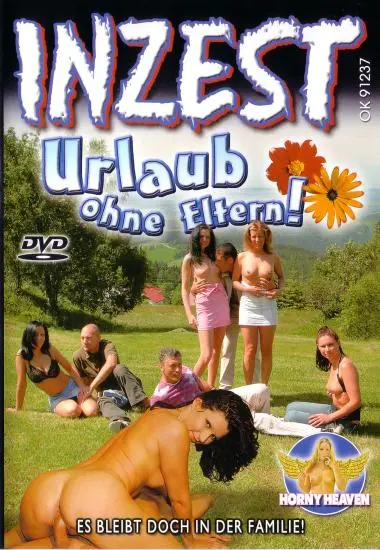 INZEST: Urlaub ohne Eltern | Horny Heaven | DVD