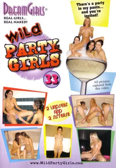 WILD PARTY GIRLS 33(Dreamgirls) at sexvideoall.com