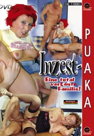 INZEST-eine total versaute Familie! | PUAKA