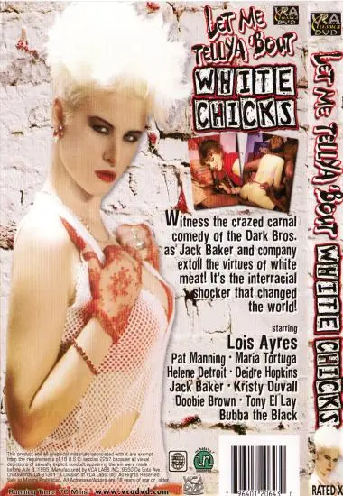 Let Me Tellya ´Bout White Chicks(VCA) at sexvideoall.com(back cover)