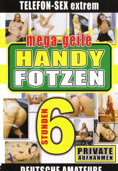 Mega-geile Handy Fotzen | Unknown | DVD