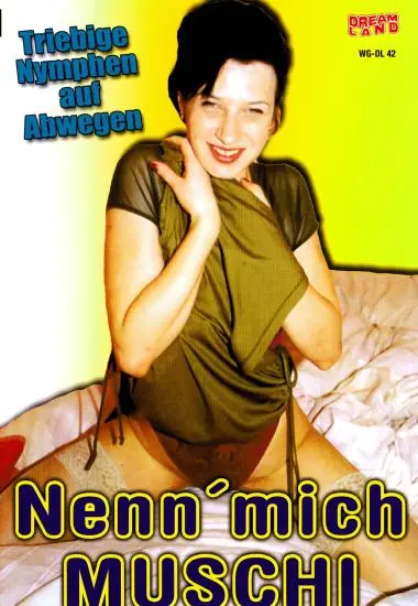 Nenn' mich Muschi | Dream Land | DVD