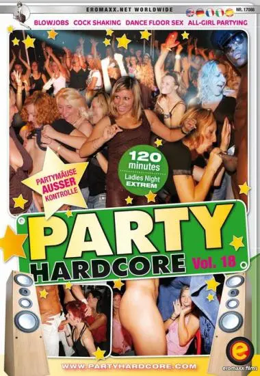 PARTY HARDCORE 18(EROMAXX) at sexvideoall.com
