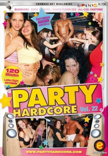 PARTY HARDCORE 22(EROMAXX) at sexvideoall.com