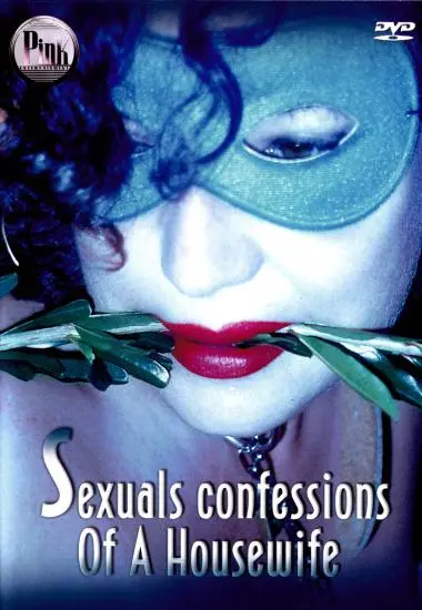 Sexuals confessions of a Housewife | Pink`o SRL | DVD, Download, VOD