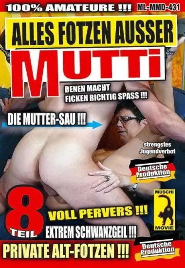 Alles Fotzen ausser Mutti 8 | Muschi | DVD