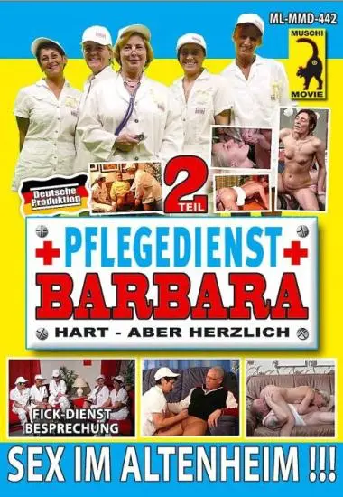 Pflegedienst Barbara 2 - Hart , aber Herzlich | Muschi | DVD