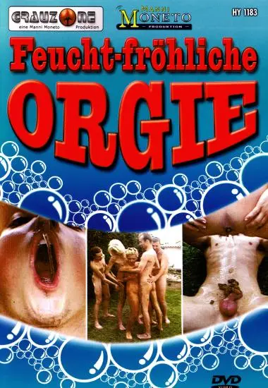 Feucht -frand#246;hliche Orgie | Manni Moneto