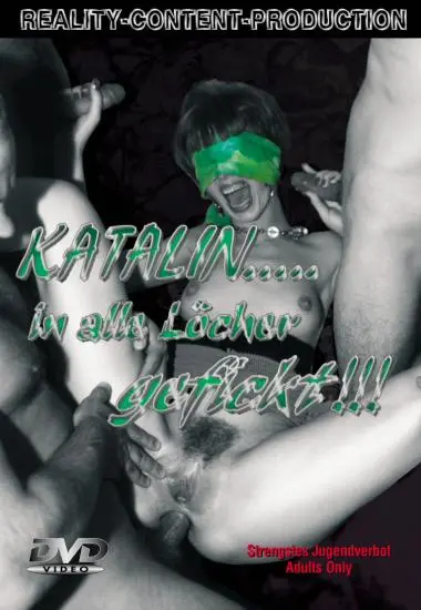 Katalin in alle Löcher gefickt | RCP | DVD