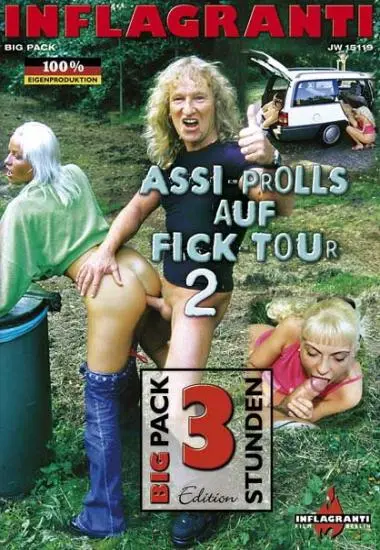 Assi-Prolls auf Fick-Tour 2 (3 Std. Big Pack Edition) | Inflagranti | DVD