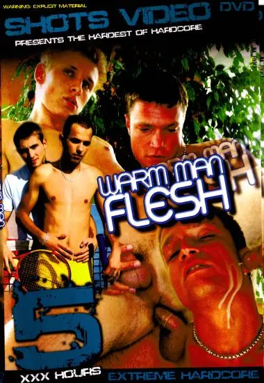 Warm man flesh | Shots Video | DVD