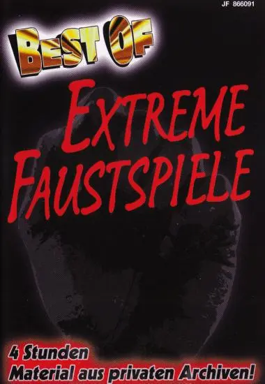 Best of Extreme Faustspiele | Erotic Entertainment