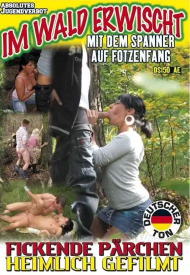 im Wald erwischt: Fickende Pärchen heimlich gefilmt | EURO EXTREM | DVD, Download, VOD