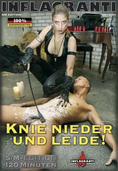 Knie Nieder und Leide! | Inflagranti | DVD