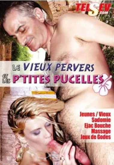 LE VIEUX PERVERS ET LES PETITES PUCELLES | TELSEV | Download, VOD