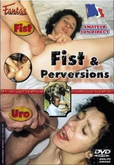 FIST ET PERVERSIONS | TELSEV | Download, VOD
