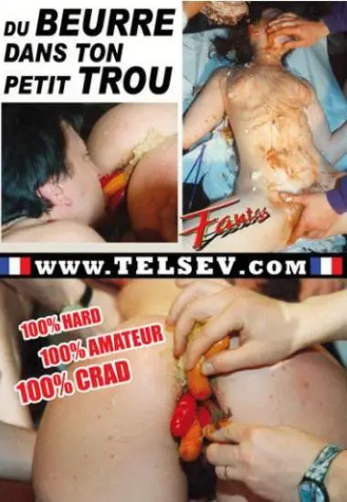 DU BEURRE DANS TON PETIT TROU(TELSEV) (Download available)