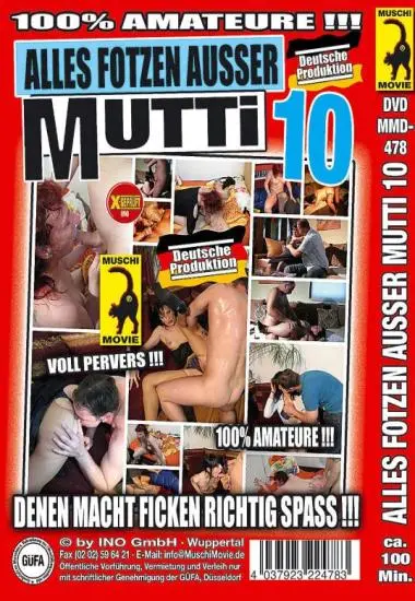Alles Fotzen ausser Mutti 10 | Muschi | DVD(back cover)