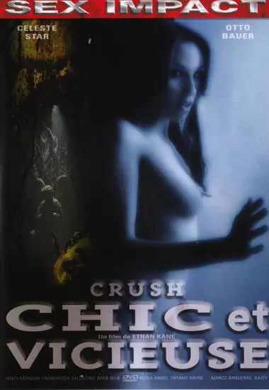 Crush Chic et Vicieuse | Sex Impact | DVD