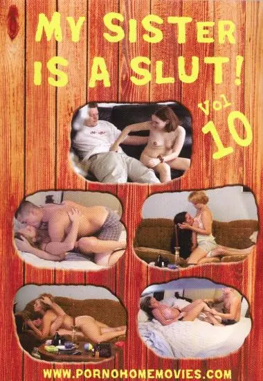 My Sister Is a Slut 10 | V9 Video | DVD, Download, VOD