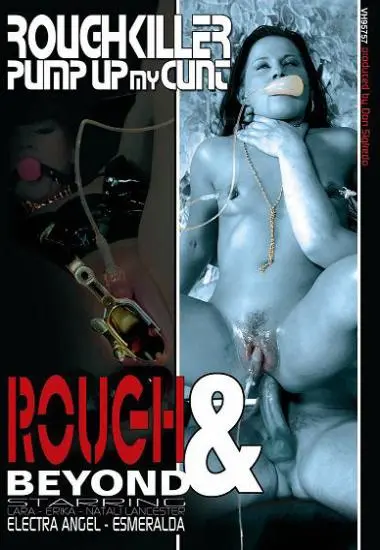 Roughkiller Pump Up My Cunt(Rough and Beyond) (Download available)