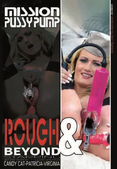 Mission Pussy Pump | Rough and Beyond | Download, VOD