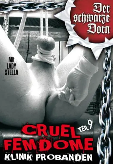 Cruel Femdome 9 - Klinik Probanden (Der schwarze Dorn) | MMV | Download, VOD