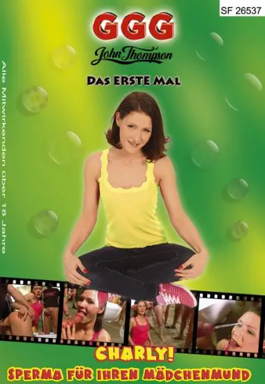 Das Erste Mal – CHARLY! Sperma für ihren Mädchenmund | GGG | DVD