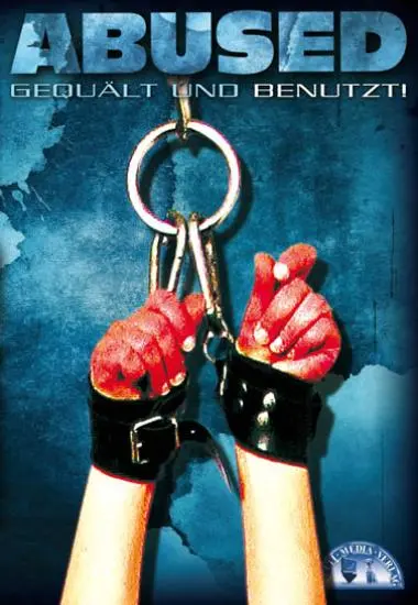 ABUSED - Gequält und benutzt! | MMV | DVD