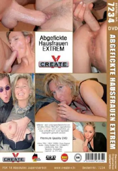 Abgefickte Hausfrauen extrem | Create X | DVD(back cover)