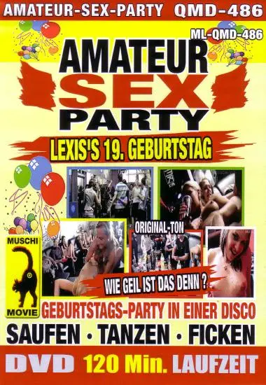 Amateur Sex-Party 01 - Lexis's 19. Geburtstag (QUT) | Muschi | DVD