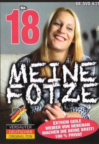 Meine Fotze 18 | BB-Video | DVD, Download, 4K/HD, VOD
