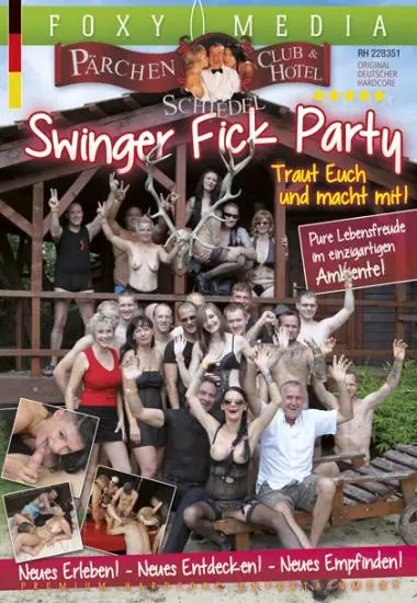 Pärchen Club-Hotel Schiedel: Swinger Fick Party | Foxy-Media | Download, VOD