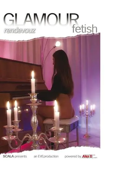 Glamour Fetish - Rendevouz | ALEX D. | Download, VOD