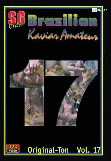 Brazilian Kaviar Amateur Vol. 17 | SG-Video | DVD