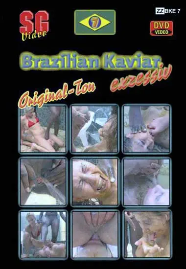 Brazilian Kaviar Exzessiv Vol. 07 | SG-Video | DVD