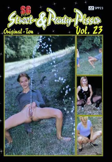 Street and Panty Pisser Vol. 23 | SG-Video | DVD