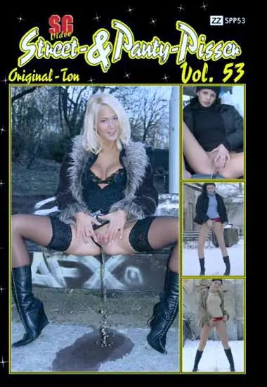 Street and Panty Pisser Vol. 53 | SG-Video | DVD