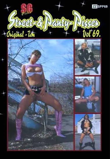 Street and Panty Pisser Vol. 69 | SG-Video | DVD